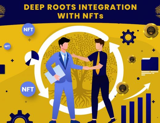 DEEP ROOTS INTEGRATION WITH NFTs